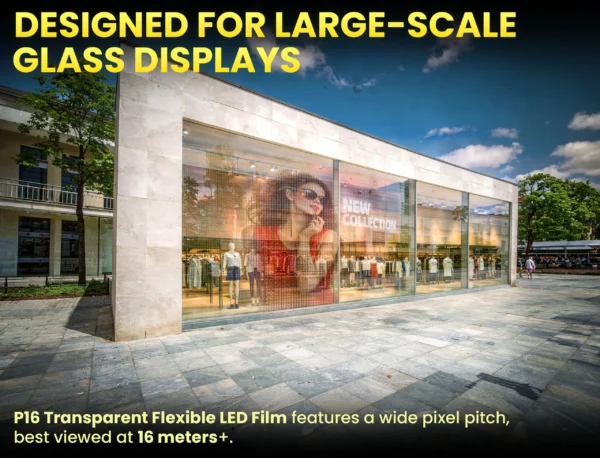 P16 Transparent Flexible Soft Self-Adhesive LED Film for Windows | High-Brightness Crystal Clear LED Display Advertising Film