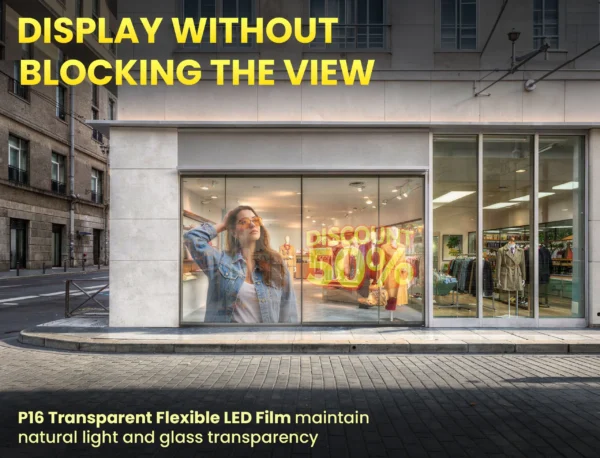 P16 Transparent Flexible Soft Self-Adhesive LED Film for Windows | High-Brightness Crystal Clear LED Display Advertising Film